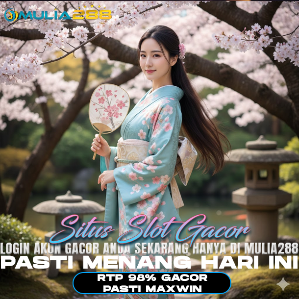 Mulia288 | Link Resmi Internasional Situs Slot Online Terpercaya Server Thailand Gacor